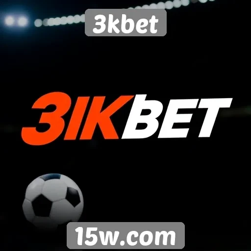 Como o 3kbet se destaca no mercado de apostas